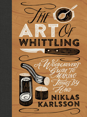 cover image of The Art of Whittling